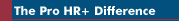 The Pro HR+ Difference